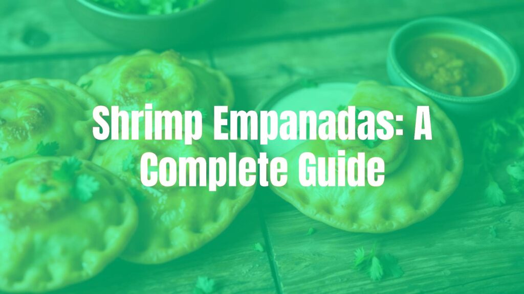 Golden brown shrimp empanadas on a rustic wooden table, garnished with fresh herbs, warm and inviting, food photography style.
