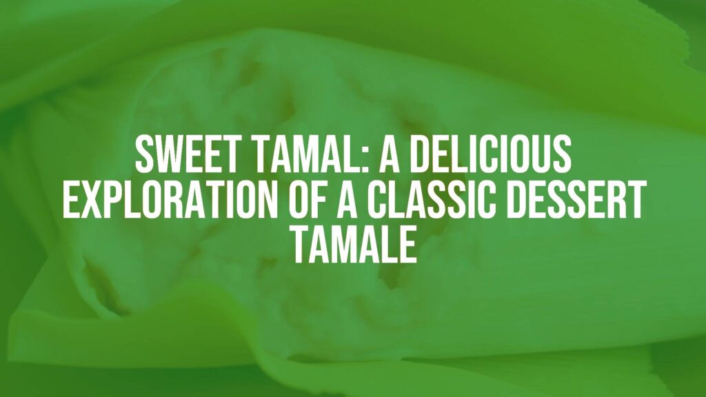A delicious sweet tamal wrapped in a corn husk, lightly pink-colored masa, soft and moist texture, with a hint of vanilla and fruit, traditional Mexican dessert, warm lighting, realistic.