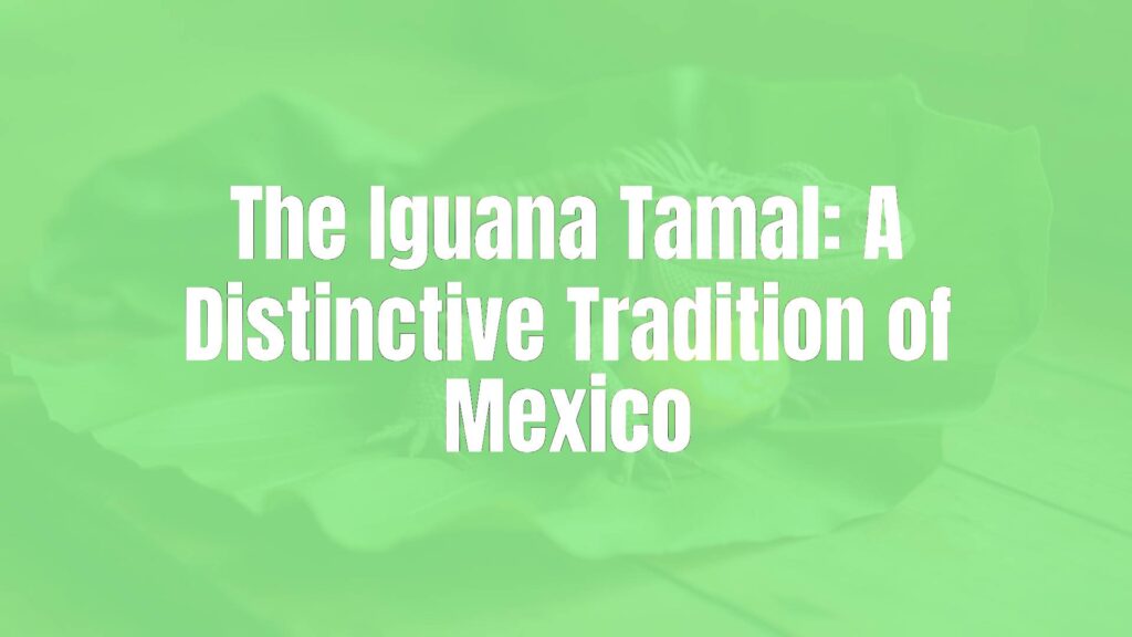 Traditional Mexican iguana tamal wrapped in banana leaves, rustic table setting, vibrant colors, cultural authenticity, warm lighting.