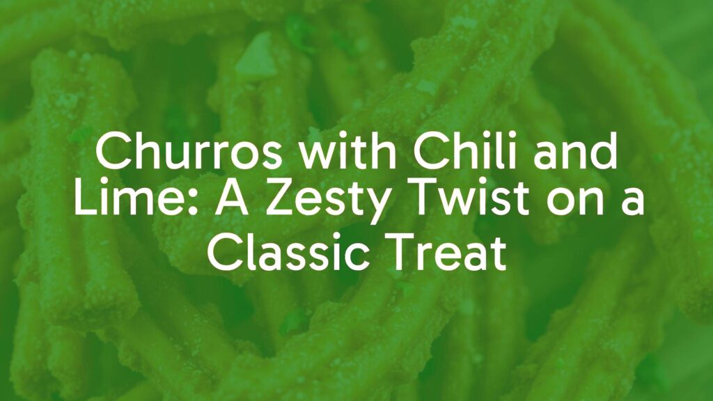 Golden crispy churros dusted with chili powder and lime zest, vibrant colors, close-up shot, rustic wooden background, warm and inviting lighting, realistic.